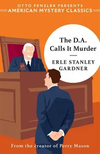 D.A. Calls It Murder - Erle Stanley Gardner