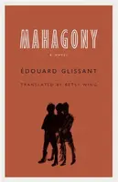 Mahagony - Glissant Edouard