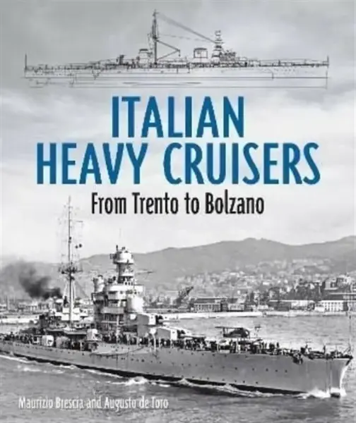 Italian Heavy Cruisers - Maurizio Brescia, Augusto de Toro