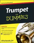 Trumpet For Dummies - Jeffrey Reynolds