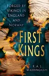 First Kings - R. A. J. Waddingham