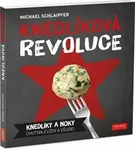 Knedlíková revoluce (poškozená) - Michael Schlaipfer