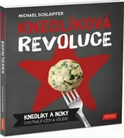 Knedlíková revoluce (poškozená) - Michael Schlaipfer