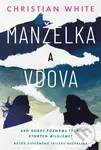 Manželka a vdova (Ako dobre poznáme tých, ktorých milujeme?) - kniha z kategorie Thrillery
