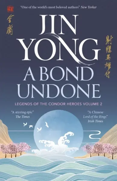 A Bond Undone - Jin Yong