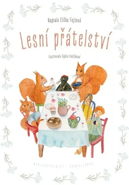 Lesní přátelství - Eliška Fojtová