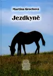 Jezdkyně (poškozená) - Martina Grochová