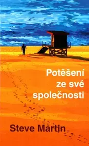Potěšení ze své společnosti (poškozená) - Steve Martin