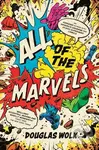 All of the Marvels (An Amazing Voyage into Marvel’s Universe and 27,000 Superhero Comics) - kniha z kategorie Komiksy