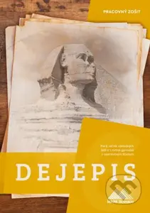 Dejepis 6 - Pracovný zošit (Pre 6. ročník základných škôl a 1. ročník gymnázií s osemročným štúdiom) - kniha z kategorie 2. stupeň