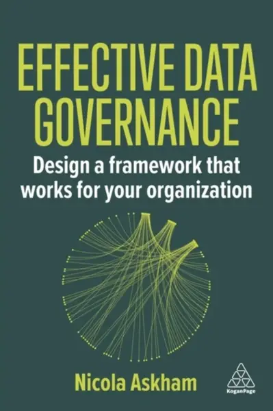Effective Data Governance - Nicola Askham