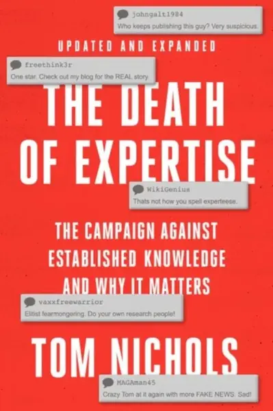 The Death of Expertise - Tom Nicholson