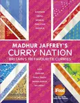 Madhur Jaffrey's Curry Nation - Madhur Jaffrey