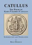 Catullus - Gaius Valerius Catullus, Brian Murdoch