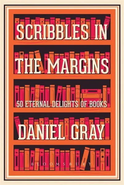 Scribbles in the Margins - Daniel Gray
