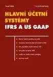 Hlavní účetní systémy IFRS a US GAAP - Josef Jílek