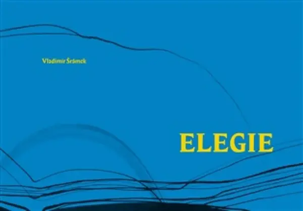 Elegie - Vladimír Šrámek