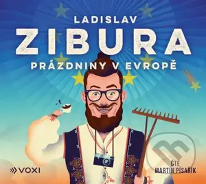 Prázdniny v Evropě (audiokniha) - Ladislav Zibura - audiokniha z kategorie Beletrie