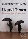 Liquid Times - -,Liquid Times - -