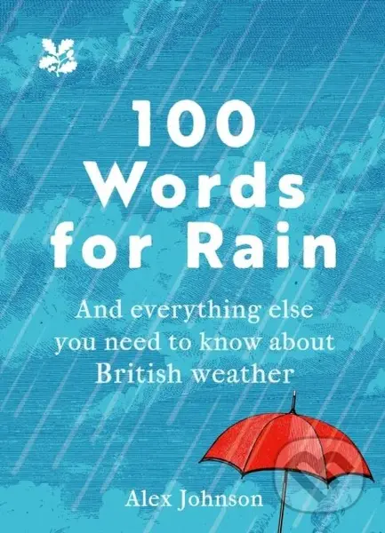 100 Words for Rain - Alex Johnson