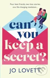Can You Keep A Secret? (The absolutely gorgeous, emotional romance from Jo Lovett) - kniha z kategorie Romantika