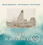 Libiš v zrcadle času - Marta Doležalová