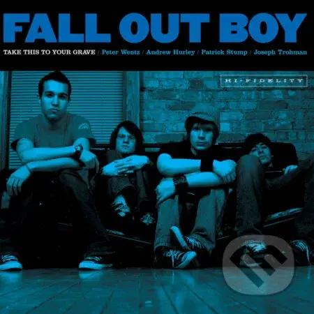 Fall Out Boy: Take This To Your Grave LP - Fall Out Boy