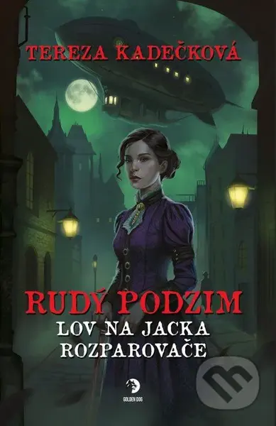 Rudý podzim: Lov na Jacka Rozparovače - Tereza Kadečková - kniha z kategorie Sci-fi a fantasy