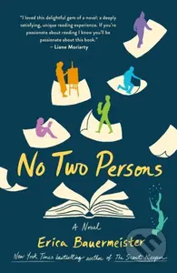 No Two Persons (A Novel) - Erica Bauermeister - kniha z kategorie Společenská beletrie