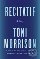 Recitatif (A Story) - Toni Morrison, Zadie Smith - kniha z kategorie Společenská beletrie