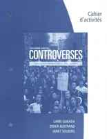 Student Workbook for Oukada/Bertrand/ Solberg's Controverses, Student Text, 3rd - Didier  Bertrand, Larbi  Oukada, Janet  Solberg