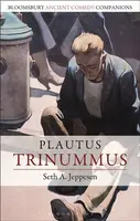 Plautus: Trinummus - Seth A.  Jeppesen