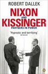 Nixon and Kissinger - Robert Dallek