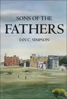 Sons of the Fathers - Ian C. Simpson