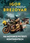 Igor Brezovar. Velká jízda pokračuje (poškozená) - Igor Brezovar