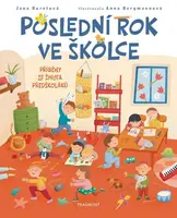 Poslední rok ve školce - Jana Burešová