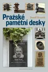 Pražské pamětní desky (poškozená) - Tomáš Koutek