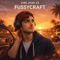 FussyCraft – Vibe 2026 V2