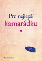 Pro nejlepší kamarádku,