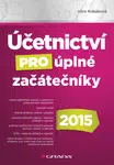 Účetnictví pro úplné začátečníky 2015, Rubáková Věra