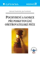 Pochybení a sankce při poskytování ošetřovatelské péče, Vondráček Lubomír