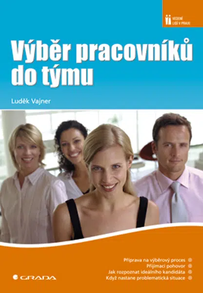 Výběr pracovníků do týmu, Vajner Luděk