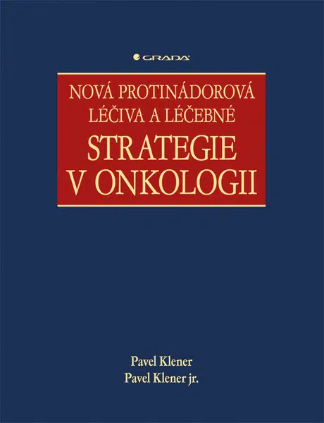 Nová protinádorová léčiva a léčebné strategie v onkologii, Klener Pavel