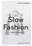 Slow fashion, Glogaza Joanna