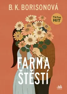Farma štěstí, Borisonová B. K.