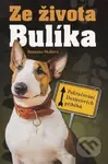 Ze života Bulíka (Pokračování Dexterových příběhů) - kniha z kategorie Beletrie