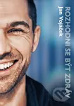 Rozhodni se být zdráv - Jan Vojáček, Věra Keilová - kniha z kategorie Zdraví a životní styl