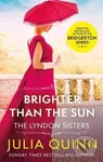 Brighter Than The Sun - Julia Quinn - kniha z kategorie Beletrie