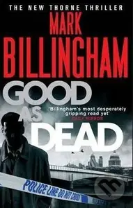 Good as Dead - Mark Billingham - kniha z kategorie Thrillery
