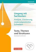 Texte, Themen und Strukturen (Umgang mit Sachtexten: Analyse, Erörterung, materialgestütztes Schreiben) - kniha z kategorie Humanitní a společenské…
